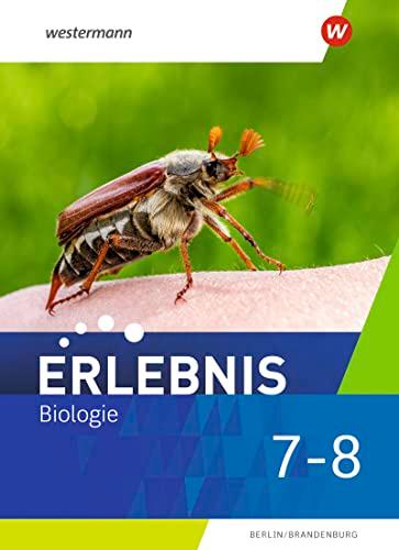 Erlebnis Biologie - Ausgabe 2023 für Berlin und Brandenburg: Schülerband 7/8