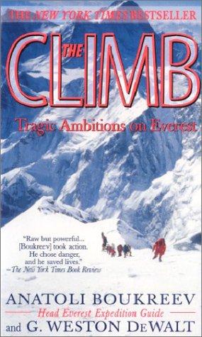 The Climb: Tragic Ambitions on Everest