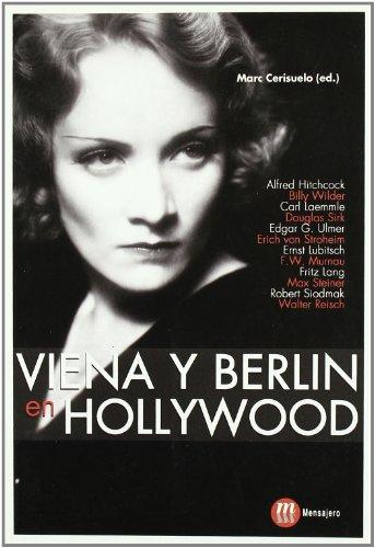 Viena y Berlin en Hollywood (CINE)