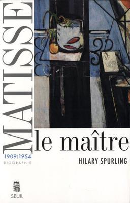 Matisse. Vol. 2. Le maître : 1909-1954