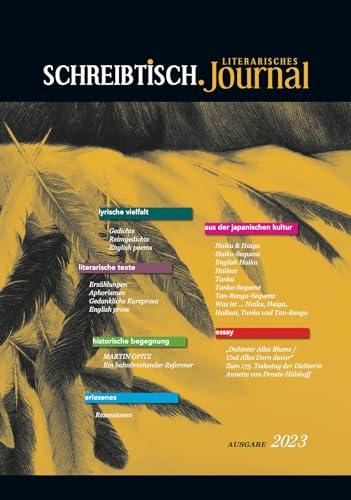 SCHREIBTISCH: Literarisches Journal - Ausgabe 2023