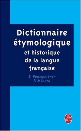 Dictionnaire étymologique et historique de la langue française