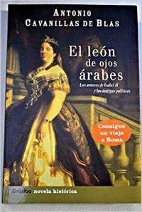 El Leon De Ojos Arabes (Novela His)