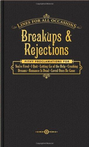 Breakups and Rejections for All Occasions (Lines for All Occasions)