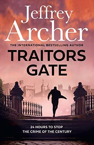 Traitors Gate: Out now, the latest William Warwick crime thriller, new for 2023 from the Sunday Times bestselling author of NEXT IN LINE (William Warwick Novels)