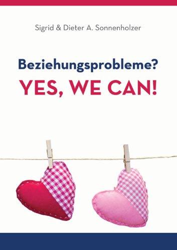 Beziehungsprobleme? Yes, we can!