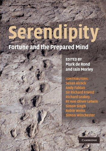 Serendipity: Fortune and the Prepared Mind (Darwin College Lectures)