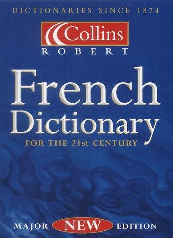 Collins Robert French Dictionary; LeRobert & Collins dictionnaire francais-englais, anglais-francais