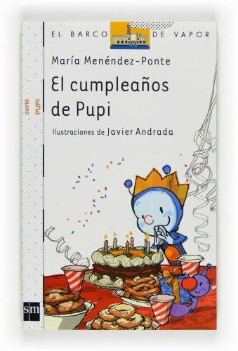 El cumpleaños de Pupi (Barco de Vapor Blanca, Band 5)