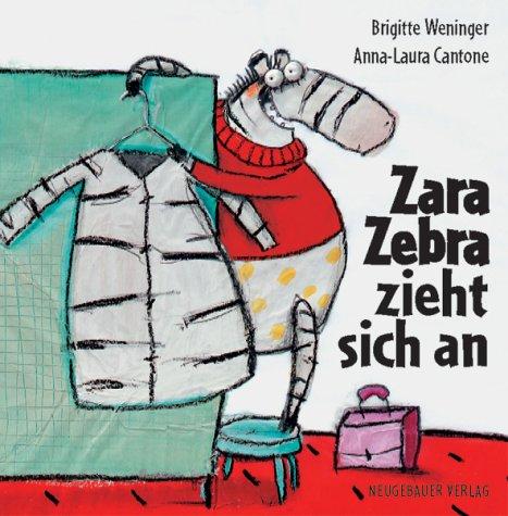 Zara Zebra zieht sich an