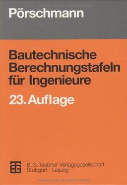 Bautechnische Berechnungstafeln für Ingenieure