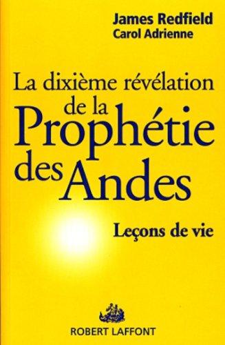 L'essentiel de la prophétie des Andes