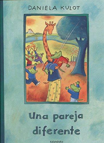 Una Pareja Diferente (libros para soñar)