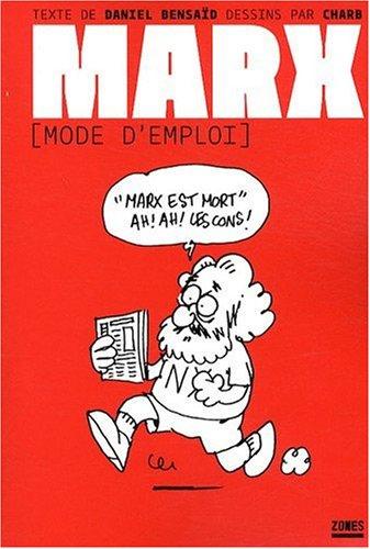 Marx, mode d'emploi