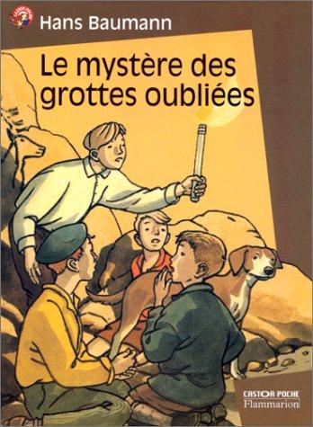 Le mystère des grottes oubliées