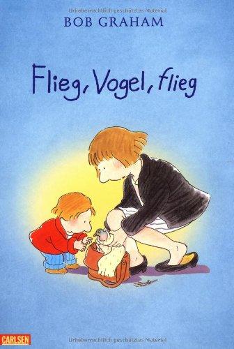 Flieg, Vogel, flieg