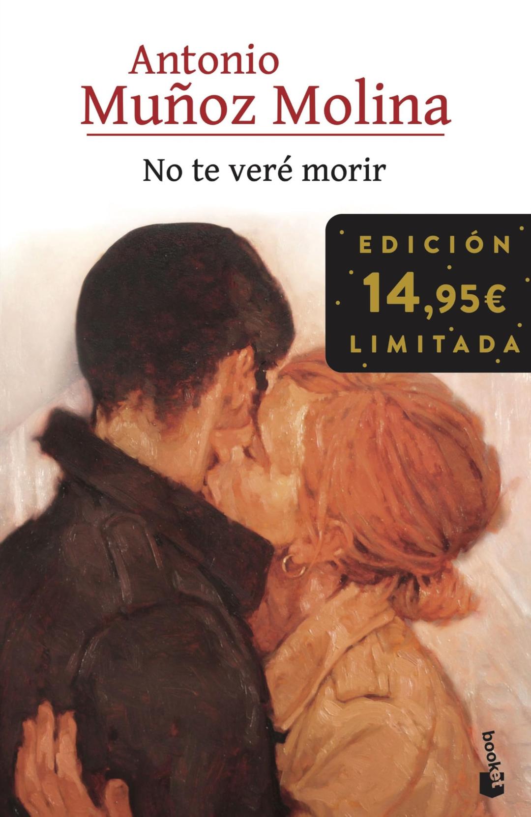 No te veré morir: Edición limitada (Colección Especial)