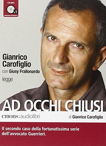 Ad occhi chiusi,1 MP3-CD: Gesprochen vom Autor (Bestsellers)