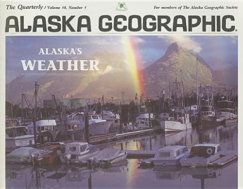 Alaska's Weather (Alaska Geographic)