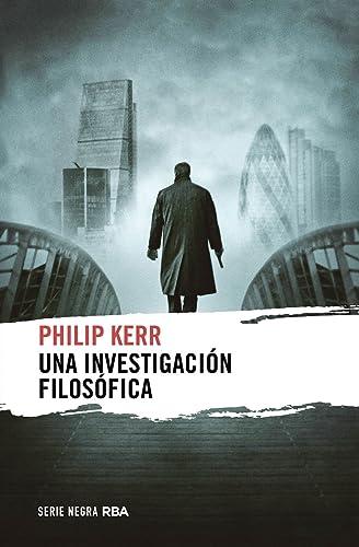 Una investigación filosófica (Serie Negra)