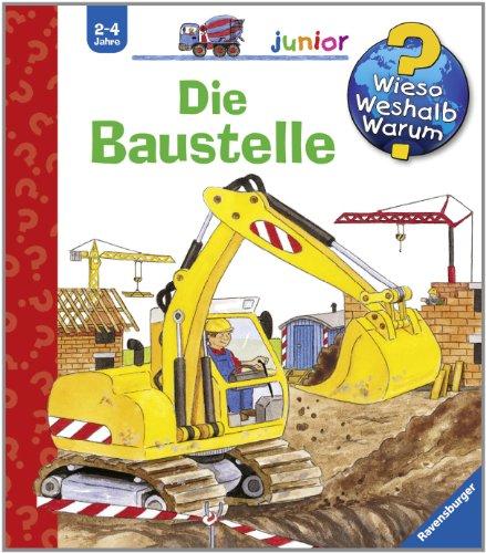 Wieso? Weshalb? Warum? - junior 7: Wieso? Weshalb? Warum? junior 7: Die Baustelle