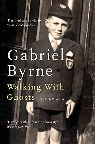 Walking With Ghosts: A Memoir