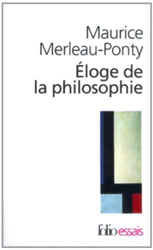 Eloge de la philosophie : et autres essais