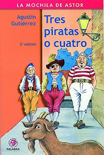 Tres piratas o cuatro (La Mochila de Astor)