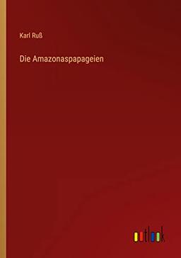 Die Amazonaspapageien