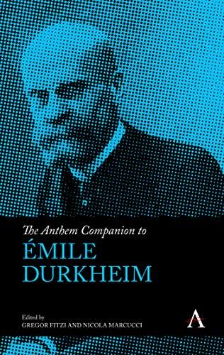 Anthem Companion to Émile Durkheim (Anthem Companions to Sociology)