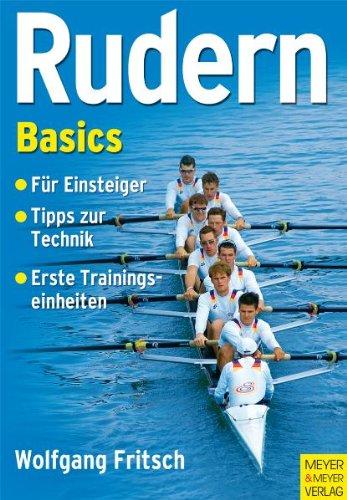 Rudern Basics: Für Einsteiger - Tipps zur Technik - Erste Trainingseinheiten