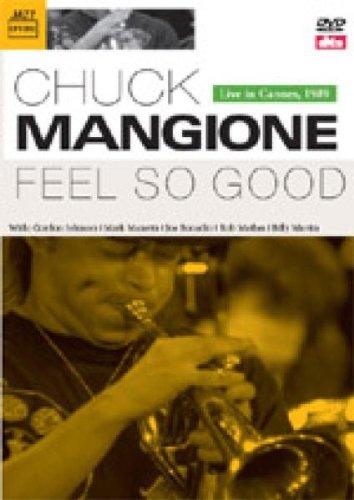 Chuck Mangione - Feel So Good / Live in Cannes 89