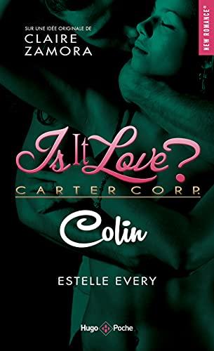 Is it love ? : Carter Corp.. Colin