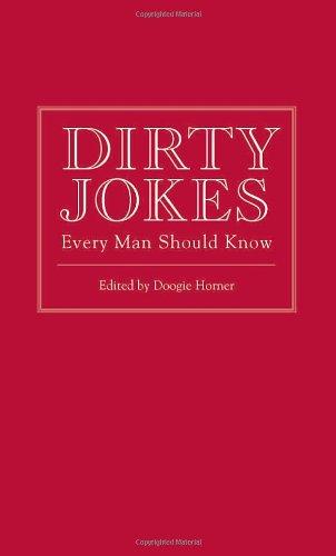 Dirty Jokes Every Man Should Know (Pocket Companions)