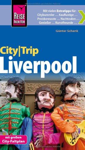 Reise Know-How CityTrip Liverpool: Reiseführer mit Faltplan