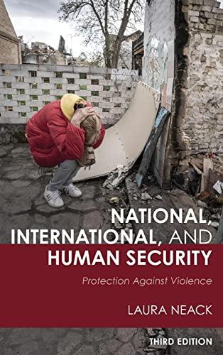 National, International, and Human Security: Protection against Violence, Third Edition