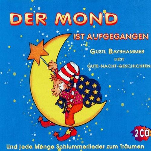 Der Mond Ist Aufgegangen