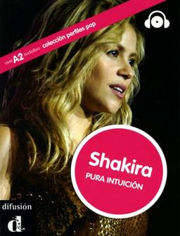 Shakira: Pura intuición. Buch mit Audio-CD