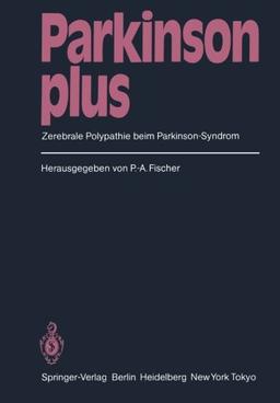 Parkinson plus: Zerebrale Polypathie beim Parkinson-Syndrom