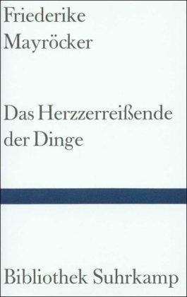 Das Herzzerreißende der Dinge