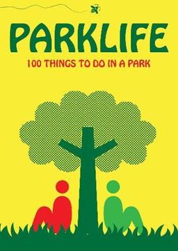 Parklife: Fun in the Grass