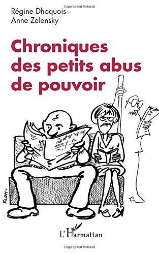 Chroniques des petits abus de pouvoir