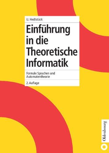 Einführung in die Theoretische Informatik: Formale Sprachen und Automatentheorie