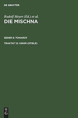 Die Mischna - Uksim (Stiele) VI/12