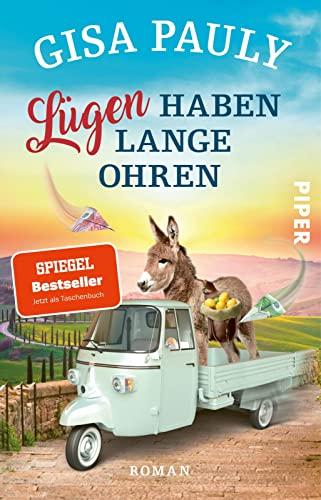 Lügen haben lange Ohren (Siena-Reihe 3): Roman | Lustiger Italien-Krimi in der Toskana