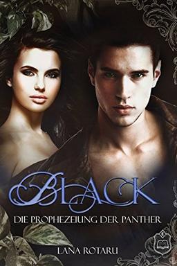 Black: Die Prophezeihung der Panther