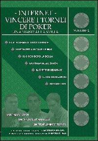 Internet. Vincere i tornei di poker (Vol. 2)