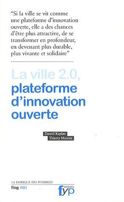 La ville 2.0, plateforme d'innovation ouverte