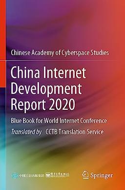 China Internet Development Report 2020: Blue Book for World Internet Conference