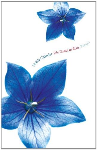 Die Dame in Blau: Roman